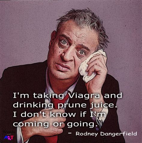 Rodney Dangerfield Quotes - ShortQuotes.cc