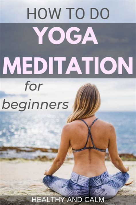 How To Do Yoga Meditation For Beginners | Healthy and Calm | How to do ...