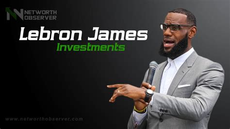 Lebron James Investments [All Details Updated] 2024