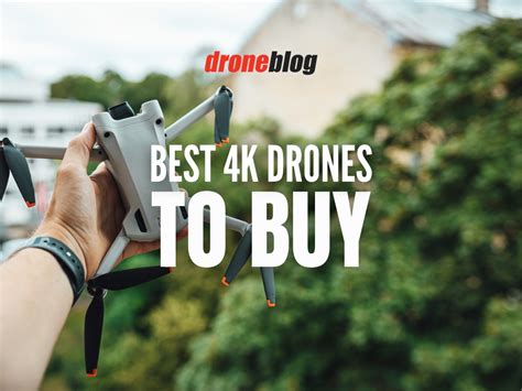 Best 4k Drones to Buy - Droneblog