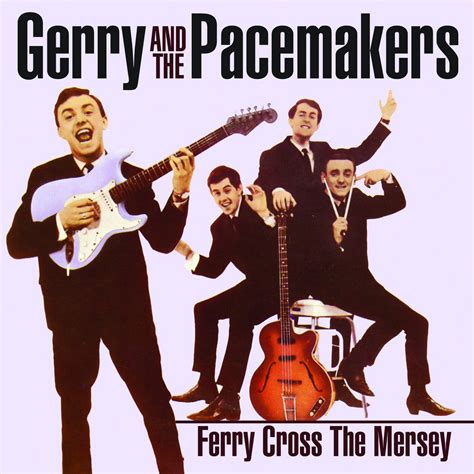 Ferry 'Cross The Mersey | Gerry & The Pacemakers