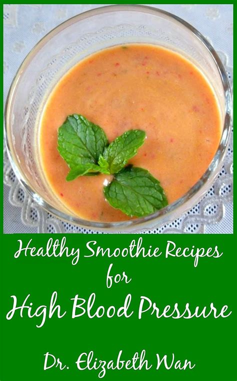 Healthy Smoothie Recipes for High Blood Pressure - Kindle edition by ...