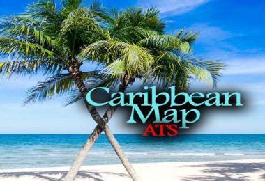 CARIBBEAN MAP V1.0.2 FOR ATS 1.39 » GamesMods.net - FS19, FS17, ETS 2 mods