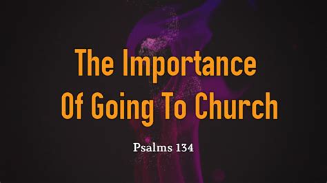 The Importance Of Going To Church - Logos Sermons