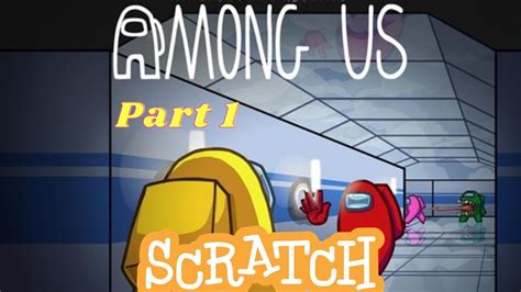 Scratch Games Among Us - BEST GAMES WALKTHROUGH