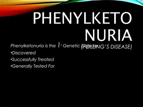 Phenylketonuria