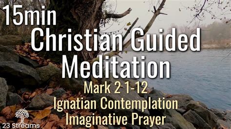 Ignatian Contemplation Imaginative Prayer Guided Christian Meditation ...