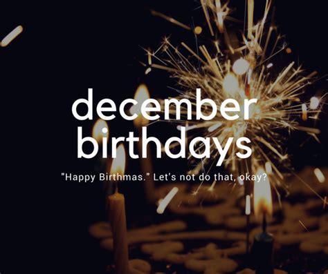 Your Snarky Guide to Navigating December Birthdays