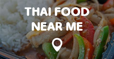 THAI FOOD NEAR ME - Points Near Me