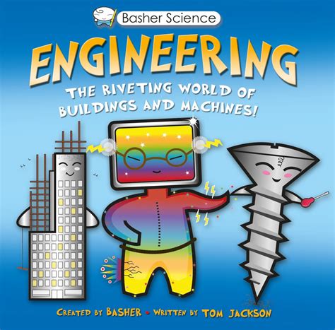 Basher Science: Engineering | Simon Basher | Macmillan