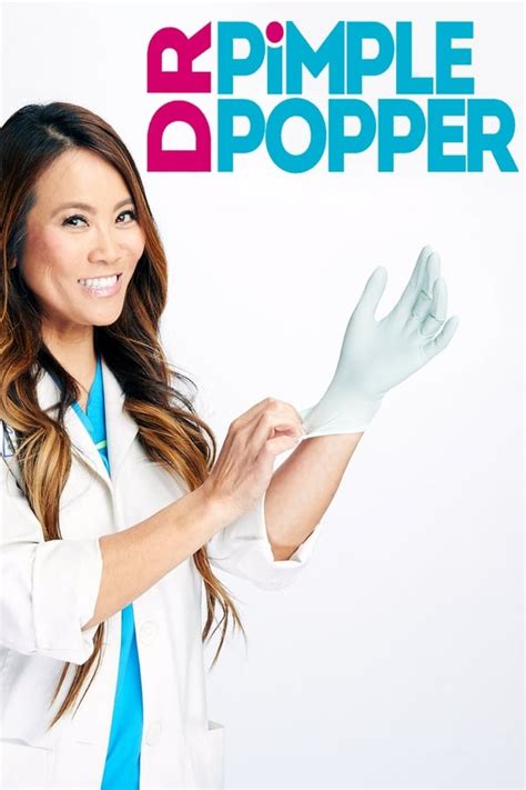 Dr. Pimple Popper Season 6 Putlockers | Gomovies