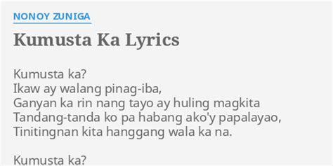 "K**USTA KA" LYRICS by NONOY ZUNIGA: k**usta ka? Ikaw ay...