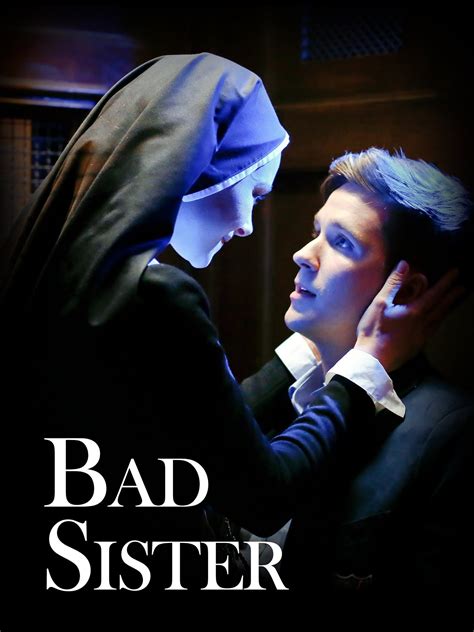 Ver Bad Sister (2015) película completa - Mirapeliculas