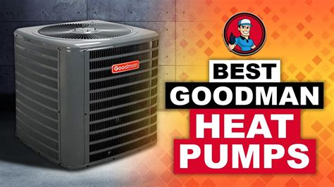 Best Goodman Heat Pumps Reviews 🔥: 2020 Complete Round-up | HVAC ...