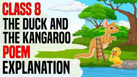 The Duck And The Kangaroo Question And Answers Class 8 | PeepsBurgh.Com