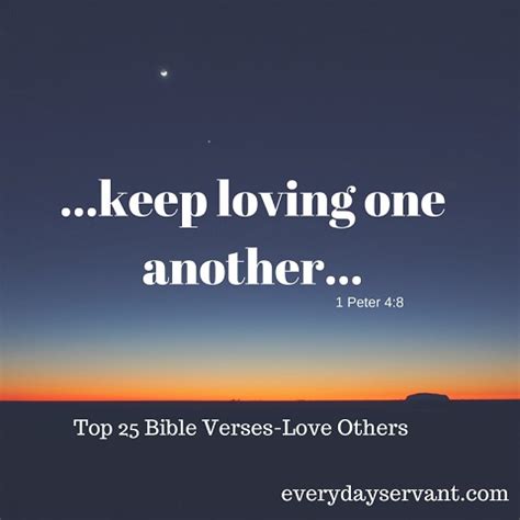 Top 25 Bible Verses-Love Others - Everyday Servant