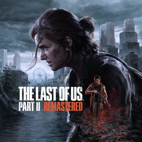 The Last of Us Part II Remastered - PS5 Games | PlayStation (Cyprus)