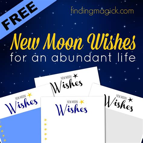 New Moon Wishes for an Abundant Life - With Free Printables!