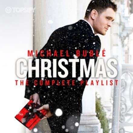 Michael Bublé Christmas: The Complete Playlist