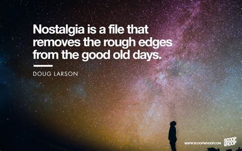 These 29 Quotes About Nostalgia Show That Everyone Remembers The Past ...