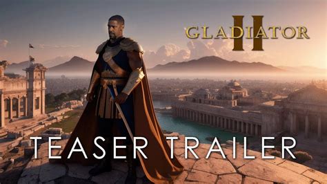 Gladiator 2 (2024) | TEASER TRAILER | Paramount | Pedro Pascal, Denzel ...