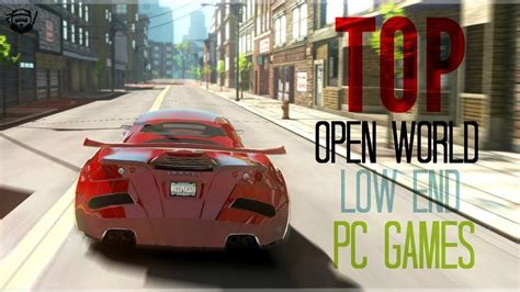 Best free open world games low end pc - vinoaca