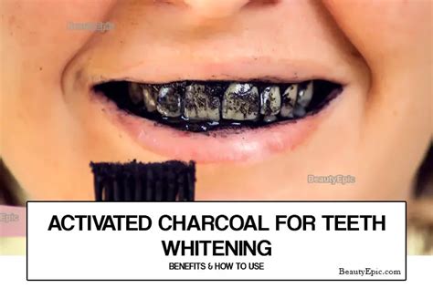 How To Use Activated Charcoal For Teeth Whitening? In 2024