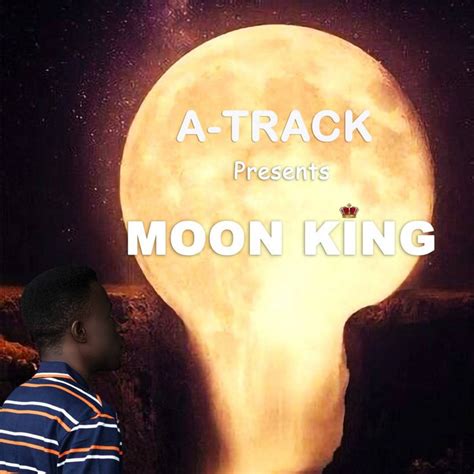 Moon King | A-Track