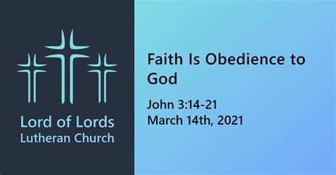 Faith Is Obedience to God | Lord of Lords Lutheran Church