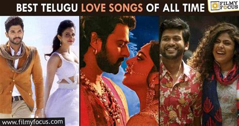 Best Telugu Love Songs Of All Time - Filmy Focus