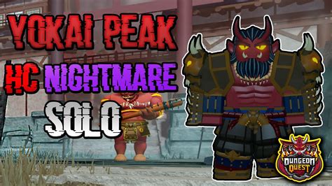 YOKAI PEAK [HC Nightmare] SOLO- Dungeon Quest - YouTube