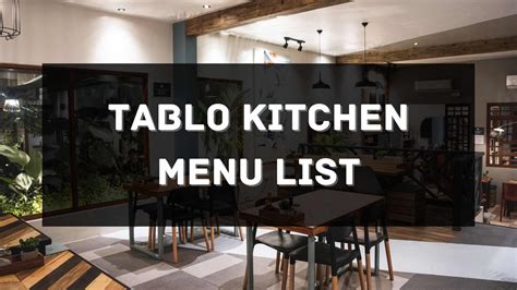 Tablo Kitchen Menu Prices Philippines 2024 [Updated] — All About ...