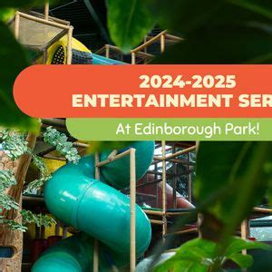 2024-2025 Entertainment Series at Edinborough Park, 7700 York Ave S ...