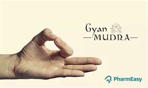 Benefits of Gyan Mudra and How to Do it By Dr. Ankit Sankhe - PharmEasy ...