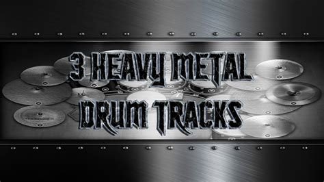 3 Heavy Metal Drum Tracks | Preset 3.0 (HQ,HD) - YouTube