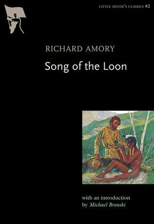 Song of the Loon by Richard Amory | Goodreads