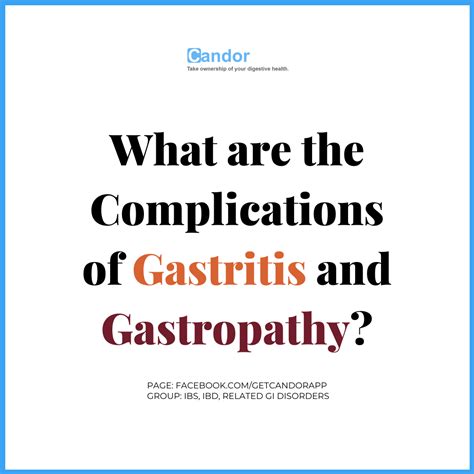 What are the Complications of Gastritis and Gastropathy? - Candor