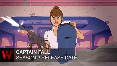 Captain Fall Season 2: Release Date, Cast, Plot, Trailer