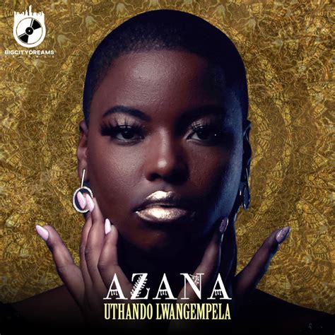 Azana - Uthando Lwangempela • DOWNLOAD MP3