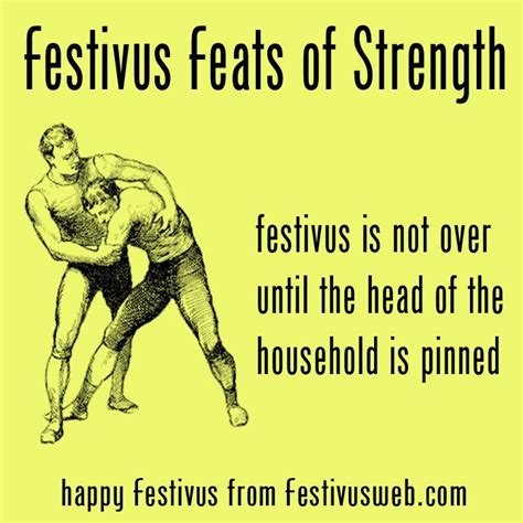 Festivus Feats of Strength | Happy festivus, Festivus, Festivus party