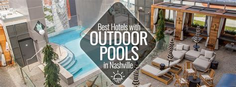 Best Hotels with Outdoor Pools in Nashville | Nashville Guru