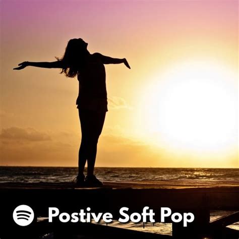 Positive Soft Pop Playlist - Angela Predhomme