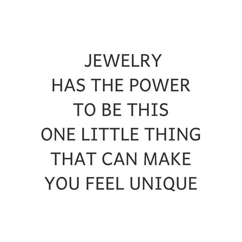 140 Jewelry Quotes To Brighten Up Your Day