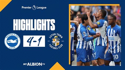 PL Highlights: Brighton 4 Luton 1 - YouTube