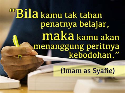 Imam Syafie Quotes About Knowledge : Quote Of The Day Page 3 Beautiful ...