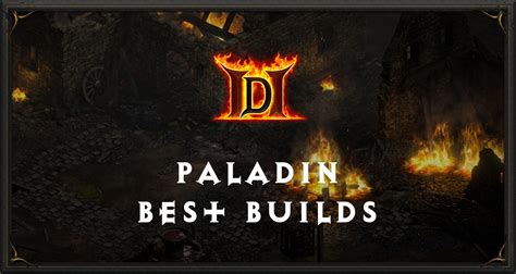 Best Paladin Builds - Diablo 2 (D2R) - Diablo Tavern