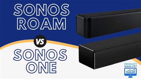 Sonos Roam vs Sonos One [2022]: Which Sonos Speaker is Better?