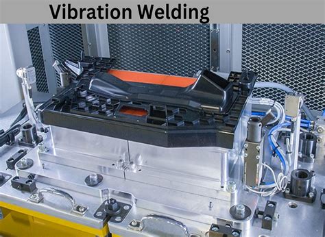 What are the four methods of vibration welding?