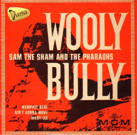 "Wooly Bully" by Sam the Sham and the Pharaohs | Greatest album covers ...