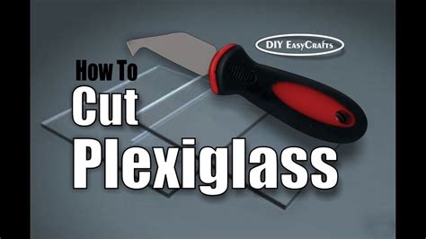 How to Easily Cut Plexiglass and Acrylic Sheets - YouTube